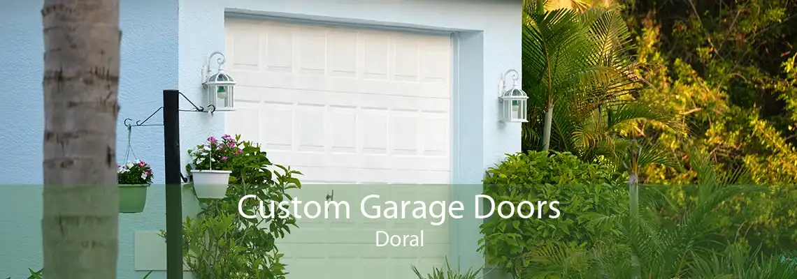 Custom Garage Doors Doral