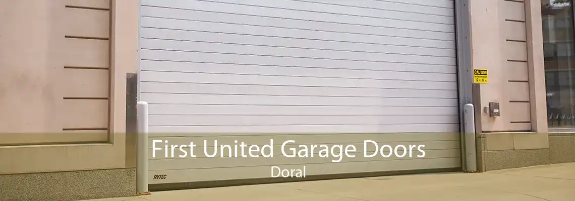 First United Garage Doors Doral