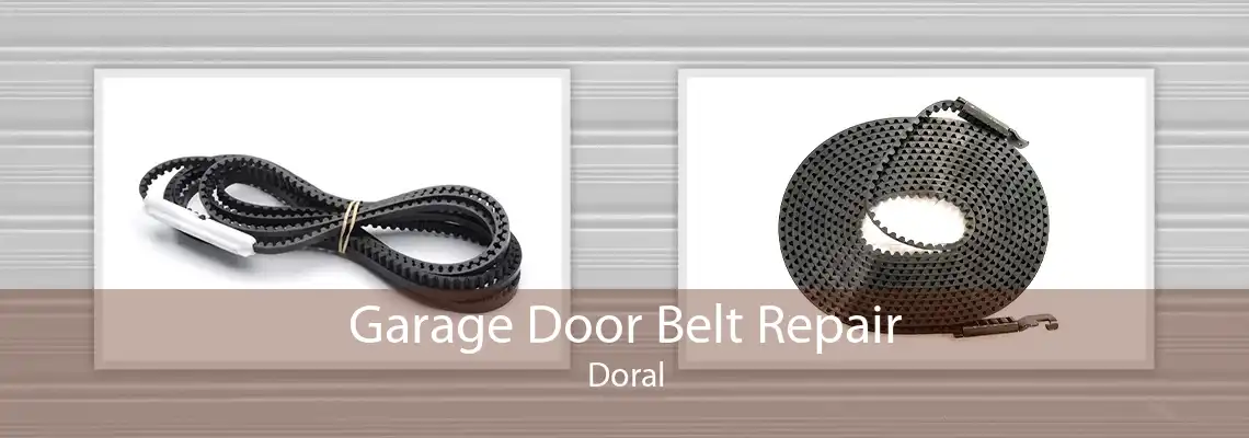 Garage Door Belt Repair Doral