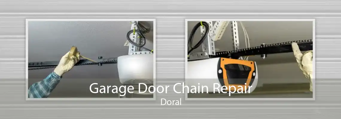 Garage Door Chain Repair Doral