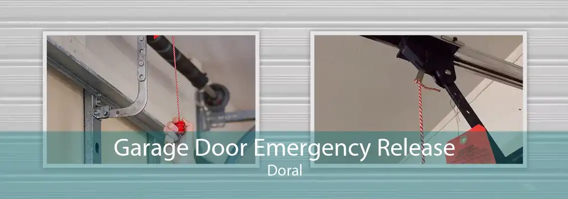 Garage Door Emergency Release Doral