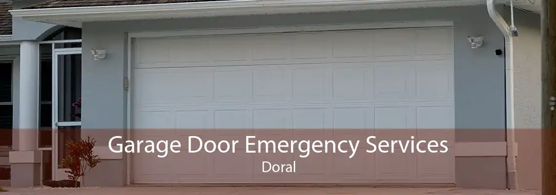 Garage Door Emergency Services Doral