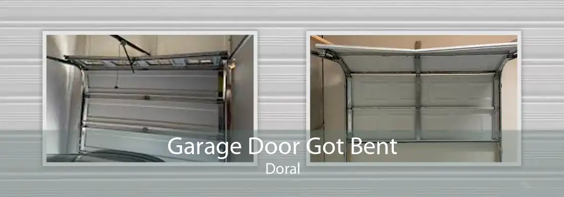 Garage Door Got Bent Doral