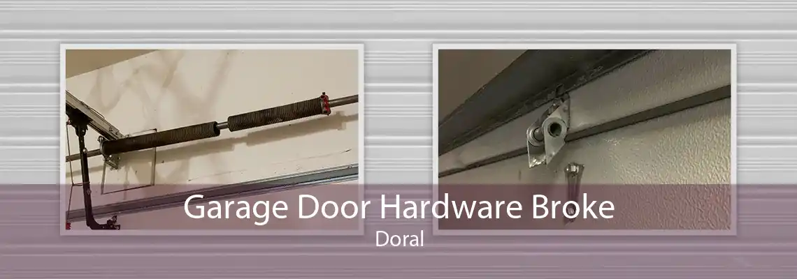 Garage Door Hardware Broke Doral