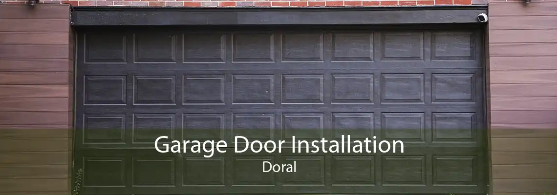 Garage Door Installation Doral