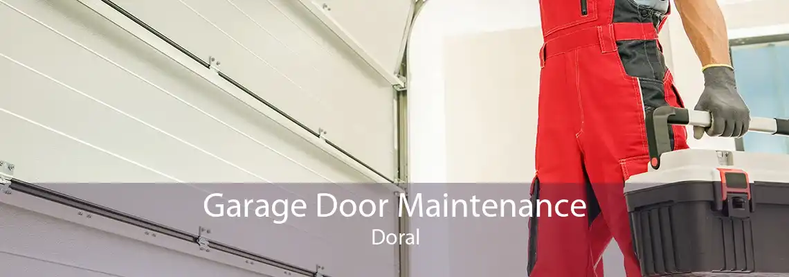 Garage Door Maintenance Doral