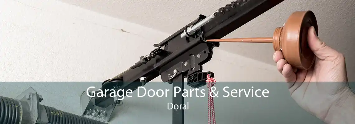 Garage Door Parts & Service Doral
