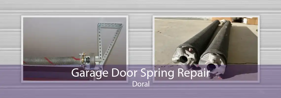 Garage Door Spring Repair Doral