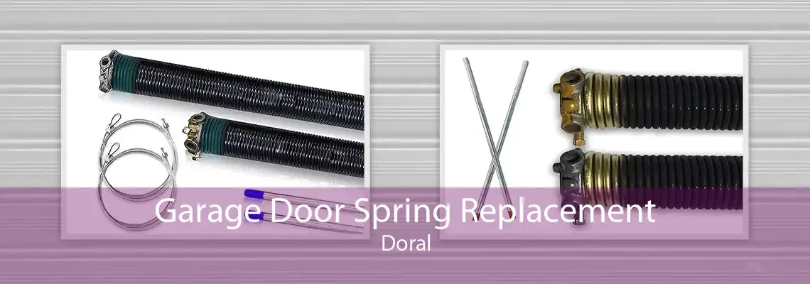 Garage Door Spring Replacement Doral