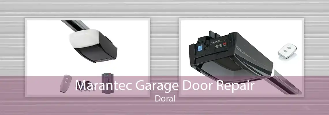 Marantec Garage Door Repair Doral
