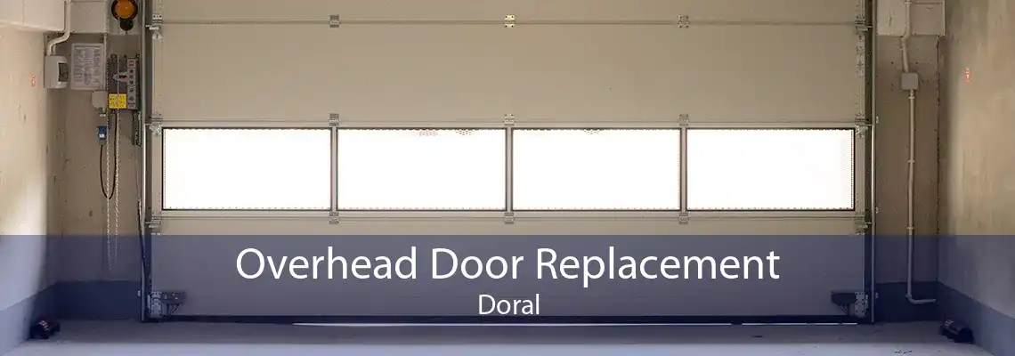 Overhead Door Replacement Doral