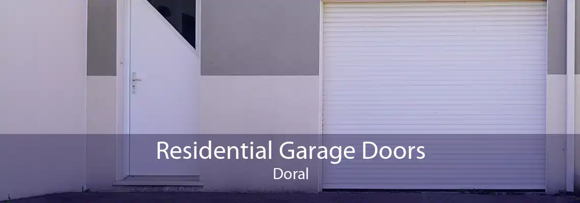 Residential Garage Doors Doral
