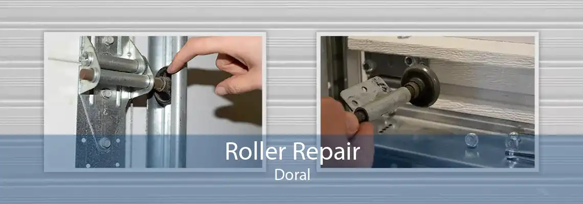 Roller Repair Doral