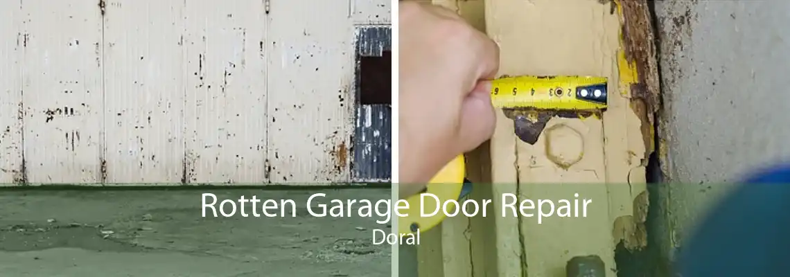 Rotten Garage Door Repair Doral