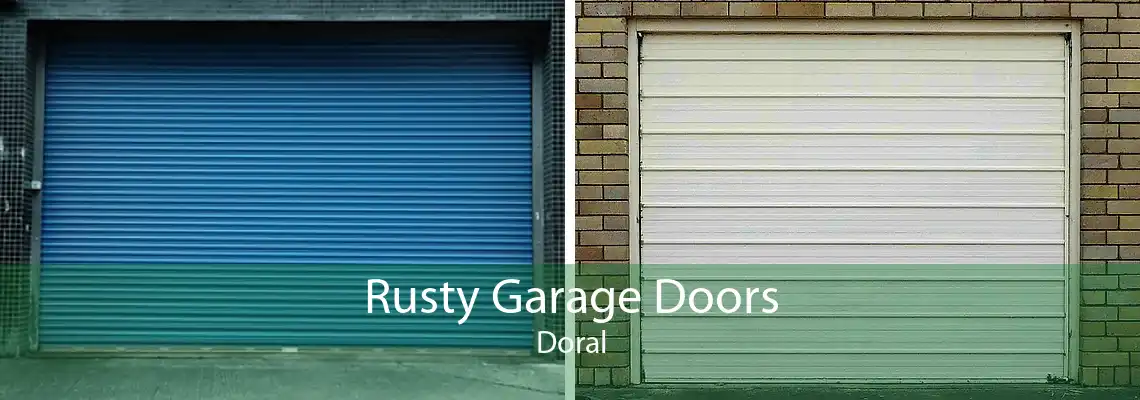 Rusty Garage Doors Doral