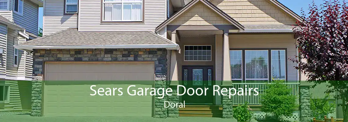 Sears Garage Door Repairs Doral