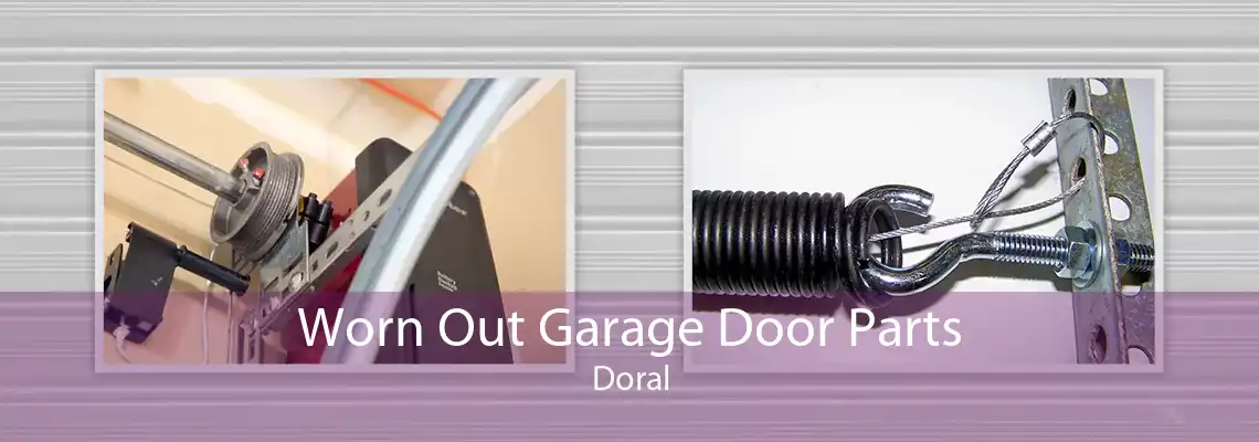 Worn Out Garage Door Parts Doral